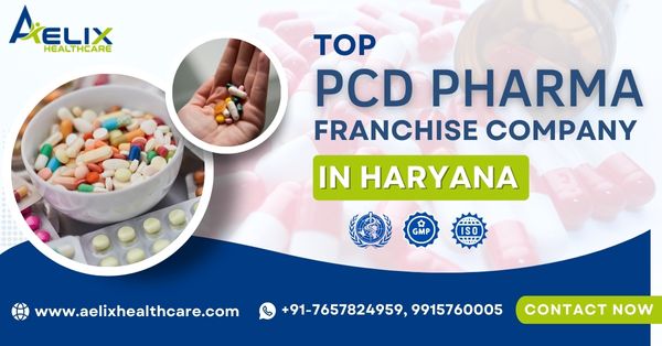 PCD Pharma Company in Haryana | Aelix Healthcare